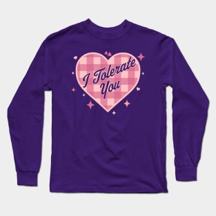 I Tolerate You - Funny Valentine's Day Candy Heart Plaid Long Sleeve T-Shirt